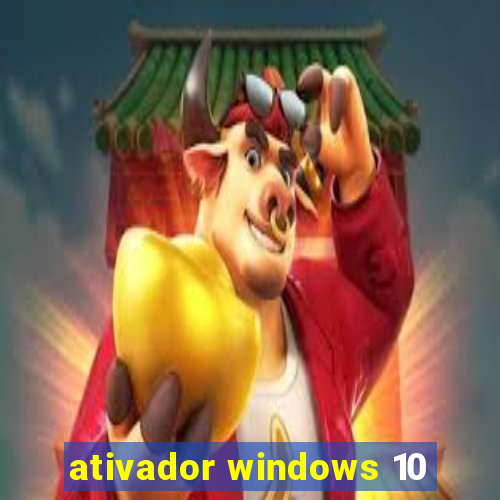 ativador windows 10